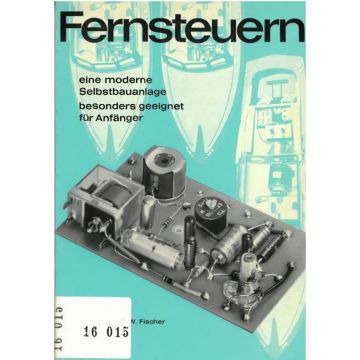 Fernsteuern. eine moderne Selbstbauanlage