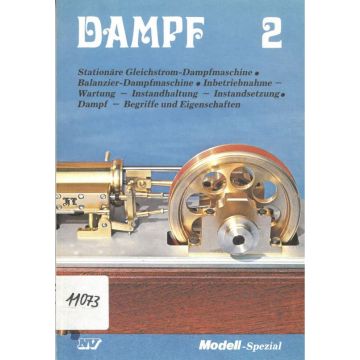 DAMPF 2. Stationäre Gleichstrom-Dampfmaschine. Balanzier-Dampfmaschine