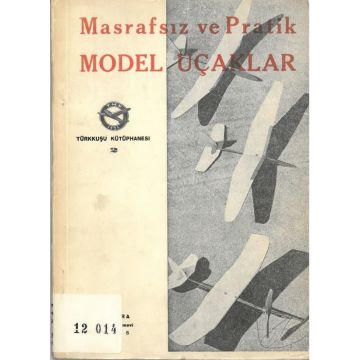 Masrafsiz ve Pratik Model ucaklar