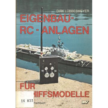 Eigenbau-RC-Anlagen für Schiffsmodelle