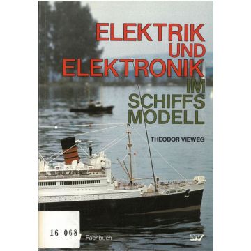 Elektrik und Elektronik im Schiffsmodell