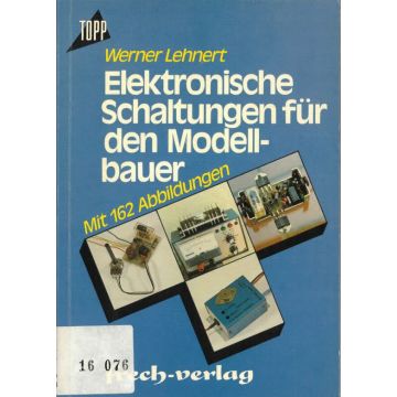 Elektronische Schaltungen für den Modellbauer