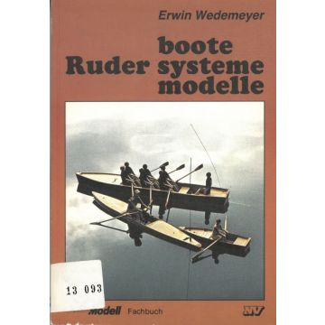 Ruderboote, Rudersysteme, Rudermodelle