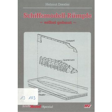 Schiffsmodell-Rümpfe. Selbst gebaut