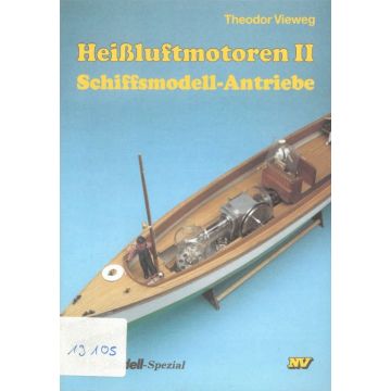 Heißluftmotoren II. Schiffsmodell-Antriebe