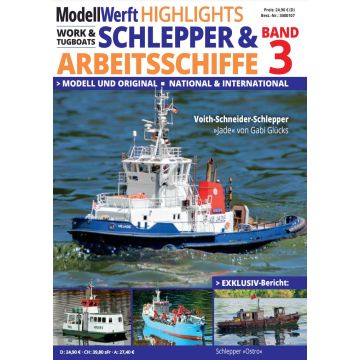 ModellWerft Highlights "Schlepper & Arbeitsschiffe 3"