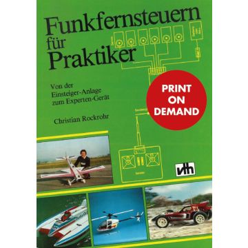 Funkfernsteuern für Praktiker (PoD)