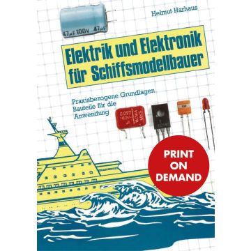 Elektrik und Elektronik für Schiffsmodellbauer (PoD)