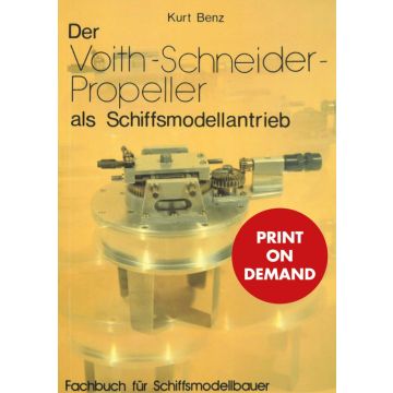 Der Voith-Schneider-Propeller als Schiffsmodellantrieb (PoD)