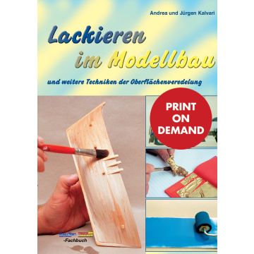 Lackieren im Modellbau (PoD)