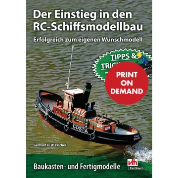 Der Einstieg in den RC-Schiffsmodellbau (PoD)