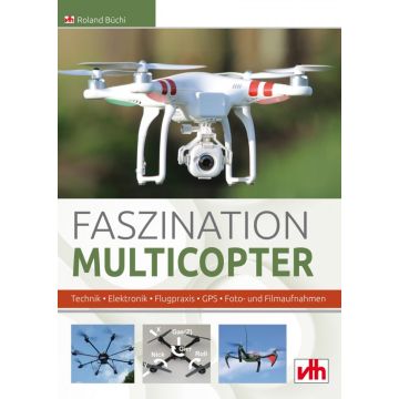 Faszination Multicopter