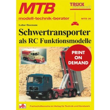 MTB Schwertransporter als RC Funktionsmodelle (PoD)