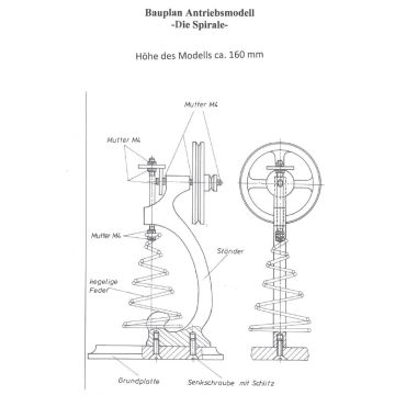 BAUPLAN ANTRIEBSMODELL SPIRALE