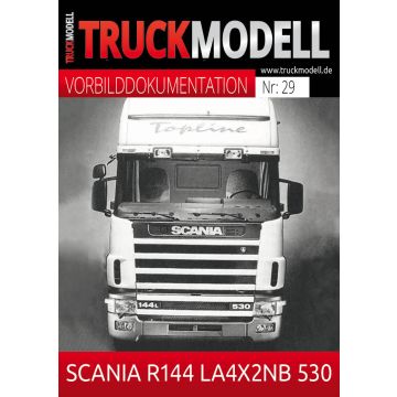 Vorbilddokumentation:  Die Baureihe 4 von SCANIA und der R144 LA4×2NB 530