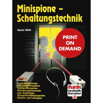 Minispione-Schaltungstechnik Band 3 (PoD)