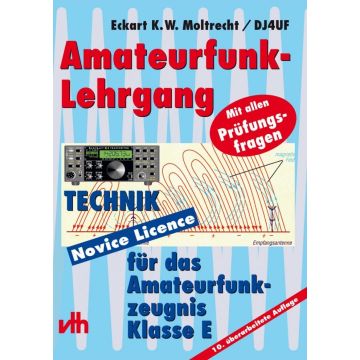 Amateurfunk-Lehrgang Klasse E Technik