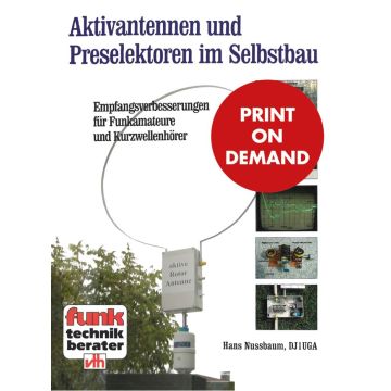 Aktivantennen und Preselektoren im Selbstbau (PoD)