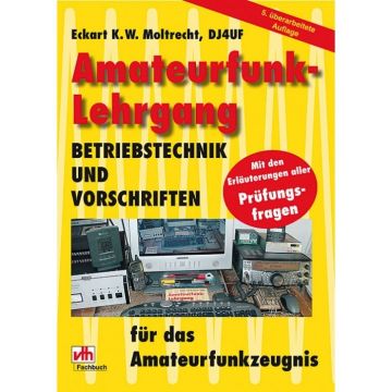 Amateurfunklehrgang Betriebstechnik u.Vorschriften