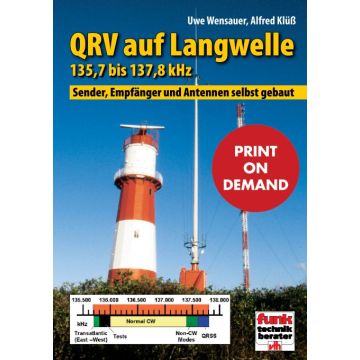 QRV auf Langwelle<CRLF>135,7 bis 137,8 kHz (PoD)