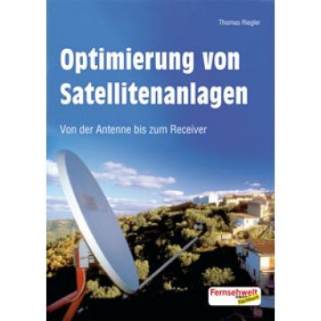 Optimierung von Satellitenanlagen