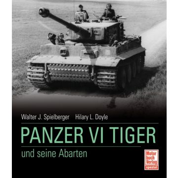 Panzer VI Tiger und seine Abarten