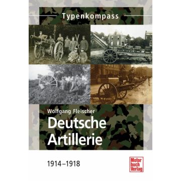 Deutsche Artillerie 1914-1918