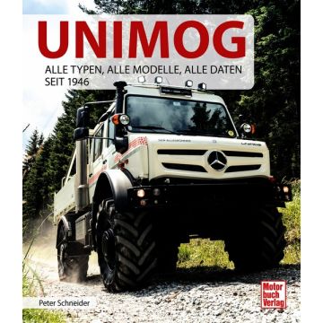 UNIMOG - Alle Typen, alle Modelle, alle Daten seit 1946