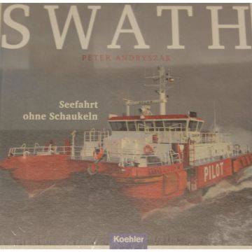 SWATH - Seefahrt ohne Schaukeln