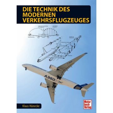 Die Technik des modernen Verkehrsflugzeuges