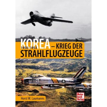 Korea - Krieg der Strahlflugzeuge