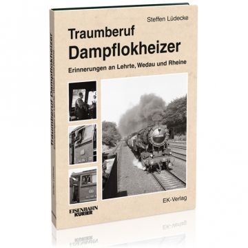 Traumberuf Dampflokheizer