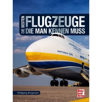 Die besten Flugzeuge, die man kennen muss