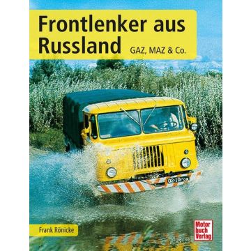 FRONTLENKER AUS RUSSLAND - GAZ, MAZ UND CO.