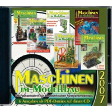 Maschinen im Modellbau Jahrgangs-CD 2007