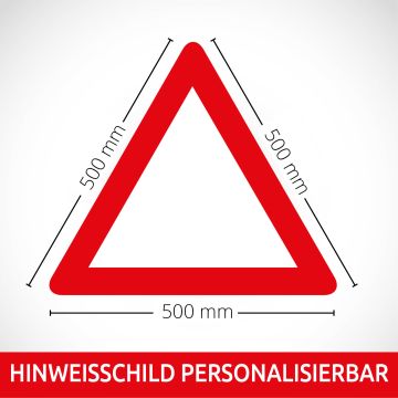 Hinweisschild personalisierbar (500 mm)